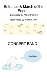 Entrance & March of the Peers Concert Band sheet music cover